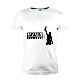 Мужская футболка премиум с принтом Armin addicted в Курске, 92% хлопок, 8% лайкра | приталенный силуэт, круглый вырез ворота, длина до линии бедра, короткий рукав | addicted | buuren | van | аrmin