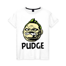 Женская футболка хлопок с принтом Pudge Пудж в Курске, 100% хлопок | прямой крой, круглый вырез горловины, длина до линии бедер, слегка спущенное плечо | dota | pudge | дота | пудж
