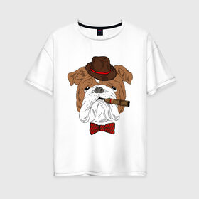 Женская футболка хлопок Oversize с принтом Английский бульдог с сигарой в Курске, 100% хлопок | свободный крой, круглый ворот, спущенный рукав, длина до линии бедер
 | английский | бабочка | бульдог | галстук | пес | псина | собака | шляпа