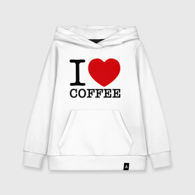 Детская толстовка хлопок с принтом I love coffee в Курске, 100% хлопок | Круглый горловой вырез, эластичные манжеты, пояс, капюшен | Тематика изображения на принте: coffee | heart | love | кофе | люблю | сердце