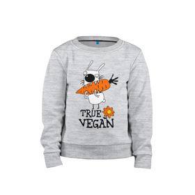 Детский свитшот хлопок с принтом True vegan (истинный веган) в Курске, 100% хлопок | круглый вырез горловины, эластичные манжеты, пояс и воротник | carrot | flower | rabbit | true | vegan | веган | заяц | истинный | морковка | ролик | цветок | экология