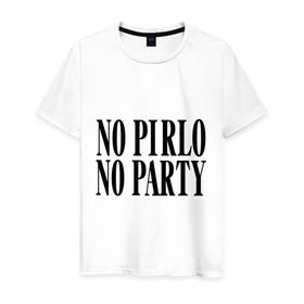 Мужская футболка хлопок с принтом No Pirlo,no party в Курске, 100% хлопок | прямой крой, круглый вырез горловины, длина до линии бедер, слегка спущенное плечо. | Тематика изображения на принте: no party | no pirlo | мяч | спорт | футбол