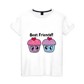 Женская футболка хлопок с принтом Best Friends!! в Курске, 100% хлопок | прямой крой, круглый вырез горловины, длина до линии бедер, слегка спущенное плечо | best | cake | friend | булочка | друг | лучший | пирожное