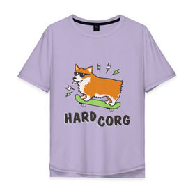 Мужская футболка хлопок Oversize с принтом Hardcorg в Курске, 100% хлопок | свободный крой, круглый ворот, “спинка” длиннее передней части | hardcorg | корги | очки | пес | скейт | собаки