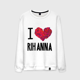 Мужской свитшот хлопок с принтом I love Rihanna в Курске, 100% хлопок |  | pop | rihanna | знаменитости | музыка | певица | риана
