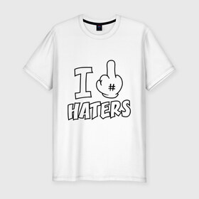 Мужская футболка премиум с принтом I f@ck haters в Курске, 92% хлопок, 8% лайкра | приталенный силуэт, круглый вырез ворота, длина до линии бедра, короткий рукав | Тематика изображения на принте: hater | ненавижу | фуцк | хейтер