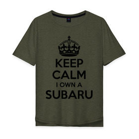 Мужская футболка хлопок Oversize с принтом Subaru в Курске, 100% хлопок | свободный крой, круглый ворот, “спинка” длиннее передней части | keep calm | logo | sti | subaru | авто | кип калм | лого | субарик | субару