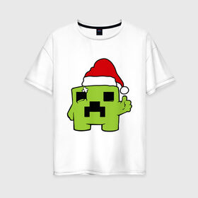 Женская футболка хлопок Oversize с принтом Minecraft в Курске, 100% хлопок | свободный крой, круглый ворот, спущенный рукав, длина до линии бедер
 | 2015 | minecraft | игры | маинкрафт | новый год | шапка