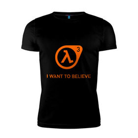 Мужская футболка премиум с принтом Half-Life 3 (4) в Курске, 92% хлопок, 8% лайкра | приталенный силуэт, круглый вырез ворота, длина до линии бедра, короткий рукав | half life | верить | халва | халф лайф | хочу
