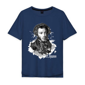 Мужская футболка хлопок Oversize с принтом Пушкин в Курске, 100% хлопок | свободный крой, круглый ворот, “спинка” длиннее передней части | драматург | писатель | поэт | прозаик | пушкин