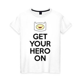Женская футболка хлопок с принтом Get your hero on в Курске, 100% хлопок | прямой крой, круглый вырез горловины, длина до линии бедер, слегка спущенное плечо | adventure time | время приключений | финн