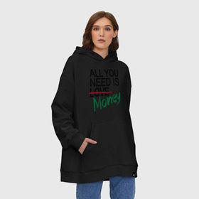 Худи SuperOversize хлопок с принтом All you need is money в Курске, 70% хлопок, 30% полиэстер, мягкий начес внутри | карман-кенгуру, эластичная резинка на манжетах и по нижней кромке, двухслойный капюшон
 | all you need | love | money | всё что нужно | деньги | любовь