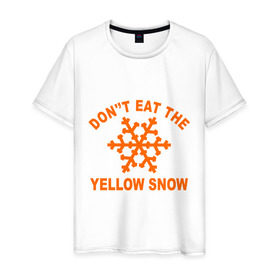 Мужская футболка хлопок с принтом Don`t eat the yelow snow в Курске, 100% хлопок | прямой крой, круглый вырез горловины, длина до линии бедер, слегка спущенное плечо. | Тематика изображения на принте: dont eat | snow | yellow | желтый снег | не ешь | снег