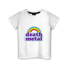 Детская футболка хлопок с принтом Rainbow death metal в Курске, 100% хлопок | круглый вырез горловины, полуприлегающий силуэт, длина до линии бедер | будь металистом | волшебство | метал | музыка | оставайся рокером | прикол | радуга | рок | рокерам