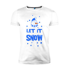 Мужская футболка премиум с принтом Снеговик Let it snow в Курске, 92% хлопок, 8% лайкра | приталенный силуэт, круглый вырез ворота, длина до линии бедра, короткий рукав | cнеговик | let it snow | зима | новый год | снег