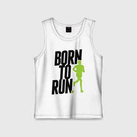 Детская майка хлопок с принтом Рожден для бега в Курске,  |  | born to run | run | бегать | рожден | рожден бежать