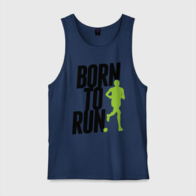Мужская майка хлопок с принтом Рожден для бега в Курске, 100% хлопок |  | Тематика изображения на принте: born to run | run | бегать | рожден | рожден бежать
