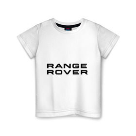Детская футболка хлопок с принтом Range Rover в Курске, 100% хлопок | круглый вырез горловины, полуприлегающий силуэт, длина до линии бедер | Тематика изображения на принте: range rover