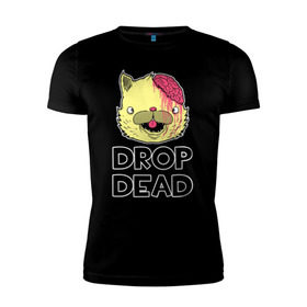 Мужская футболка премиум с принтом Drop Dead Cat в Курске, 92% хлопок, 8% лайкра | приталенный силуэт, круглый вырез ворота, длина до линии бедра, короткий рукав | Тематика изображения на принте: 