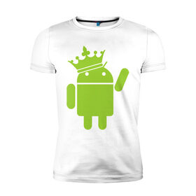 Мужская футболка премиум с принтом android king в Курске, 92% хлопок, 8% лайкра | приталенный силуэт, круглый вырез ворота, длина до линии бедра, короткий рукав | 
