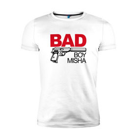 Мужская футболка премиум с принтом Миша, плохой, парень в Курске, 92% хлопок, 8% лайкра | приталенный силуэт, круглый вырез ворота, длина до линии бедра, короткий рукав | bad boy | михаил