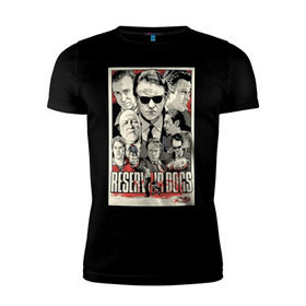 Мужская футболка премиум с принтом Reservoir Dogs в Курске, 92% хлопок, 8% лайкра | приталенный силуэт, круглый вырез ворота, длина до линии бедра, короткий рукав | Тематика изображения на принте: 