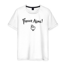 Мужская футболка хлопок с принтом Dr. Fetus - Forever Alone ! (1) в Курске, 100% хлопок | прямой крой, круглый вырез горловины, длина до линии бедер, слегка спущенное плечо. | 