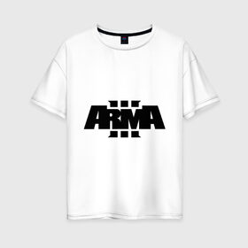Женская футболка хлопок Oversize с принтом Arma 3 в Курске, 100% хлопок | свободный крой, круглый ворот, спущенный рукав, длина до линии бедер
 | arma 3 | игры