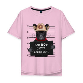 Мужская футболка хлопок Oversize с принтом Bad boy в Курске, 100% хлопок | свободный крой, круглый ворот, “спинка” длиннее передней части | bad | dog | собака