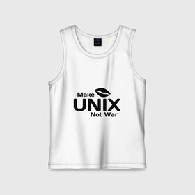 Детская майка хлопок с принтом Make unix, not war в Курске,  |  | make | unix | юникс