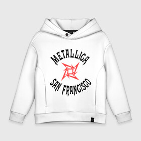 Детское худи Oversize хлопок с принтом Metallica (San Francisco) в Курске, френч-терри — 70% хлопок, 30% полиэстер. Мягкий теплый начес внутри —100% хлопок | боковые карманы, эластичные манжеты и нижняя кромка, капюшон на магнитной кнопке | metallica | san francisco