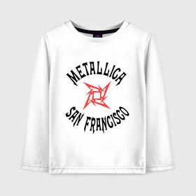 Детский лонгслив хлопок с принтом Metallica (San Francisco) в Курске, 100% хлопок | круглый вырез горловины, полуприлегающий силуэт, длина до линии бедер | metallica | san francisco