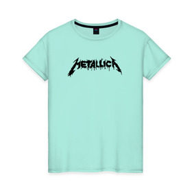 Женская футболка хлопок с принтом Metallica painted logo в Курске, 100% хлопок | прямой крой, круглый вырез горловины, длина до линии бедер, слегка спущенное плечо | металлика