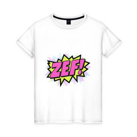 Женская футболка хлопок с принтом ZEF Yolandi t shirt в Курске, 100% хлопок | прямой крой, круглый вырез горловины, длина до линии бедер, слегка спущенное плечо | die antwoord