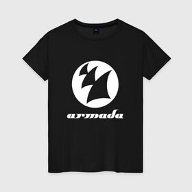 Женская футболка хлопок с принтом Armada Music в Курске, 100% хлопок | прямой крой, круглый вырез горловины, длина до линии бедер, слегка спущенное плечо | armada music | armada music labelarmada | trance
