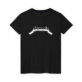 Женская футболка хлопок с принтом Логотип Metallica (old) в Курске, 100% хлопок | прямой крой, круглый вырез горловины, длина до линии бедер, слегка спущенное плечо | металлика