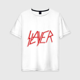 Женская футболка хлопок Oversize с принтом Slayer logo в Курске, 100% хлопок | свободный крой, круглый ворот, спущенный рукав, длина до линии бедер
 | alternative rock | pank | punk | rock | slayer | альтернативный рок | метал | панк | рок | слаер | тяжелая музыка | хард рок | хеви метал