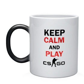 Кружка хамелеон с принтом Keep Calm and play cs:go в Курске, керамика | меняет цвет при нагревании, емкость 330 мл | calm | cs go | keep | го