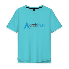 Мужская футболка хлопок Oversize с принтом Arch Linux в Курске, 100% хлопок | свободный крой, круглый ворот, “спинка” длиннее передней части | linux | баш | линукс | ос