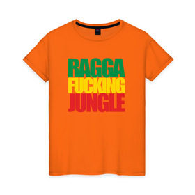 Женская футболка хлопок с принтом Ragga Fucking Jungle в Курске, 100% хлопок | прямой крой, круглый вырез горловины, длина до линии бедер, слегка спущенное плечо | jungle | днб | рагга | рагга джангл (ragga jungle)  джангл с более выраженным влиянием ямайской музыкальной культуры.ragga jungle