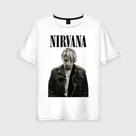 Женская футболка хлопок Oversize с принтом nirvana t-shirt в Курске, 100% хлопок | свободный крой, круглый ворот, спущенный рукав, длина до линии бедер
 | kurt cobain | nirvana | гранж | курт кобейн | нирвана