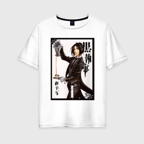 Женская футболка хлопок Oversize с принтом Темный Дворецкий в Курске, 100% хлопок | свободный крой, круглый ворот, спущенный рукав, длина до линии бедер
 | 