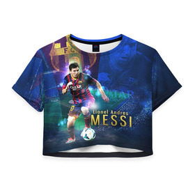 Женская футболка 3D укороченная с принтом Messi в Курске, 100% полиэстер | круглая горловина, длина футболки до линии талии, рукава с отворотами | Тематика изображения на принте: месси