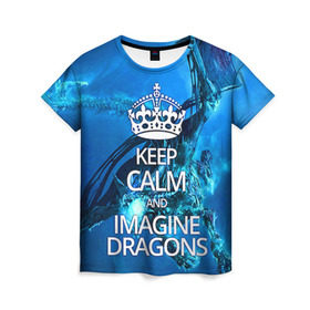 Женская футболка 3D с принтом Imagine Dragons в Курске, 100% полиэфир ( синтетическое хлопкоподобное полотно) | прямой крой, круглый вырез горловины, длина до линии бедер | imagine dragons