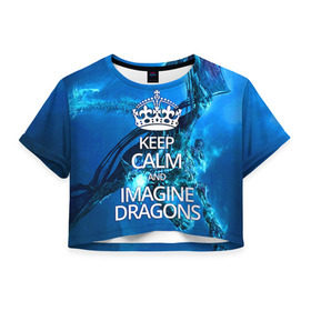 Женская футболка 3D укороченная с принтом Imagine Dragons в Курске, 100% полиэстер | круглая горловина, длина футболки до линии талии, рукава с отворотами | imagine dragons