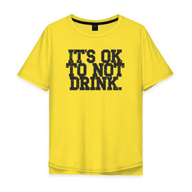 Мужская футболка хлопок Oversize с принтом Не пить - нормально в Курске, 100% хлопок | свободный крой, круглый ворот, “спинка” длиннее передней части | drugfree | punk | straight edge | sxe