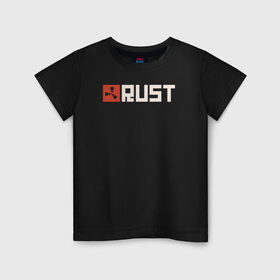 Детская футболка хлопок с принтом RUST в Курске, 100% хлопок | круглый вырез горловины, полуприлегающий силуэт, длина до линии бедер | Тематика изображения на принте: game rust | raid | rust | игра раст | логотип игры rust ржавый | раст | рейд
