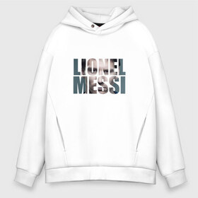 Мужское худи Oversize хлопок с принтом Lionel Messi face в Курске, френч-терри — 70% хлопок, 30% полиэстер. Мягкий теплый начес внутри —100% хлопок | боковые карманы, эластичные манжеты и нижняя кромка, капюшон на магнитной кнопке | Тематика изображения на принте: месси