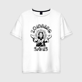 Женская футболка хлопок Oversize с принтом Zoidberg Saves в Курске, 100% хлопок | свободный крой, круглый ворот, спущенный рукав, длина до линии бедер
 | futurama | зоидберг | футурама