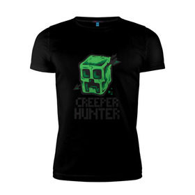 Мужская футболка премиум с принтом Creeper hunter в Курске, 92% хлопок, 8% лайкра | приталенный силуэт, круглый вырез ворота, длина до линии бедра, короткий рукав | крипер | майнкрафт | охотник